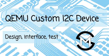 Custom I2C peripheral in QEMU